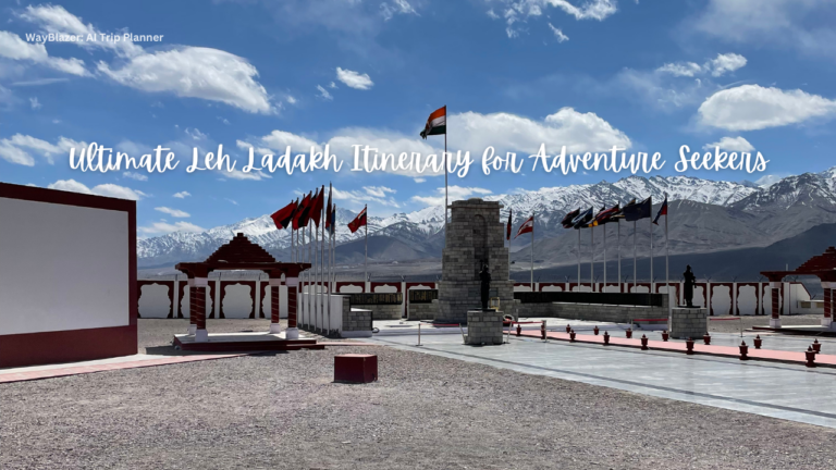 Ultimate Leh Ladakh Itinerary for Adventure Seekers
